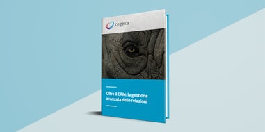 Oltre il CRM: la gestione avanzata delle relazioni