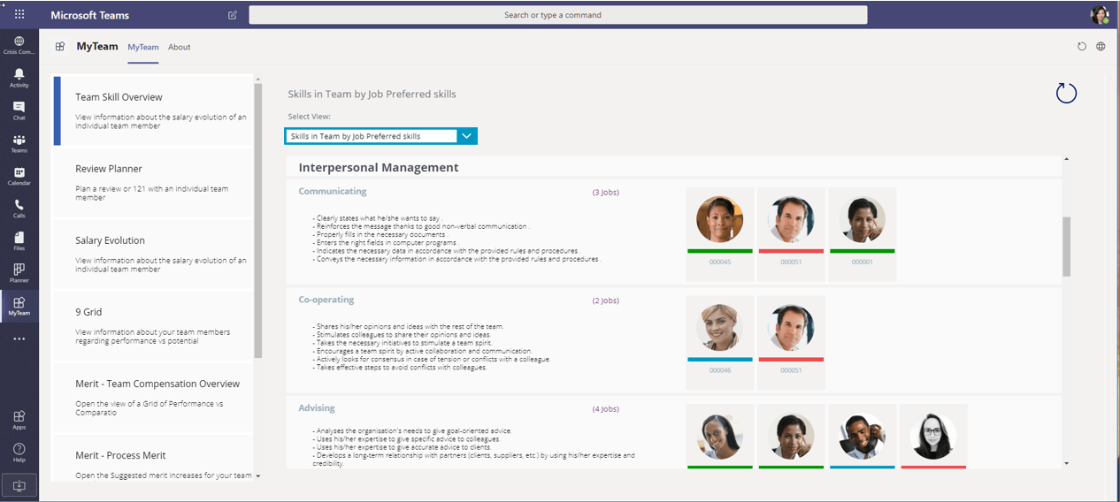 Get a clear view on your teams skillset and easily identify growth possibilities and new hire needs – All available for each manager with a simple click of a button in Teams.