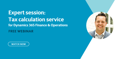 Expert Sessie: tax calculation service voor Dynamics 365 Finance & Operations