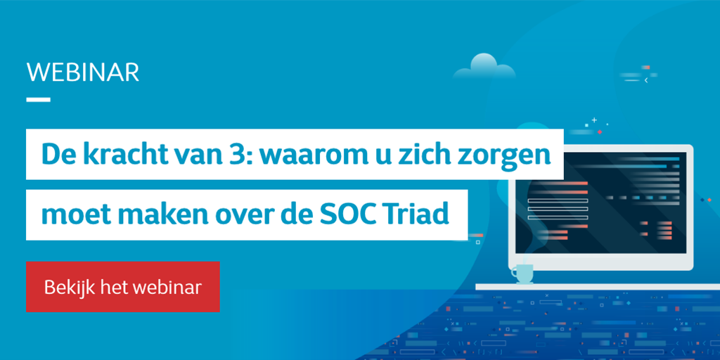 De kracht van 3: waarom u zich zorgen moet maken over de SOC Triad