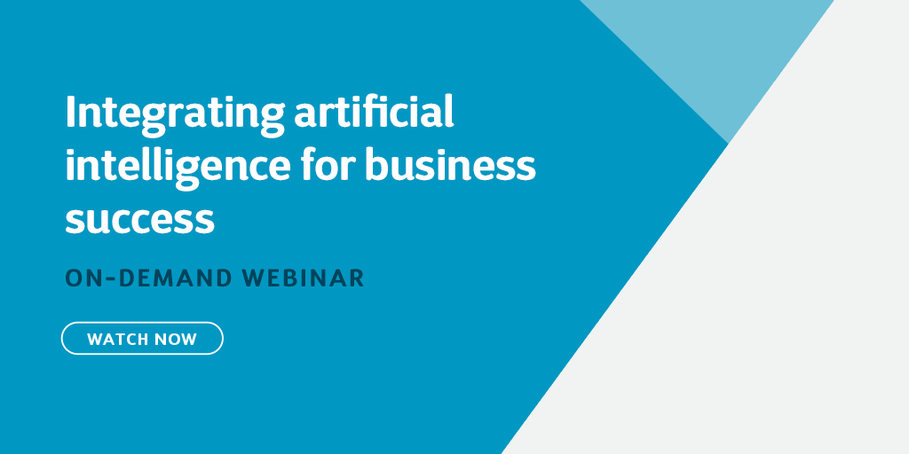 Webinar: Integrating artificial intelligence for business success
