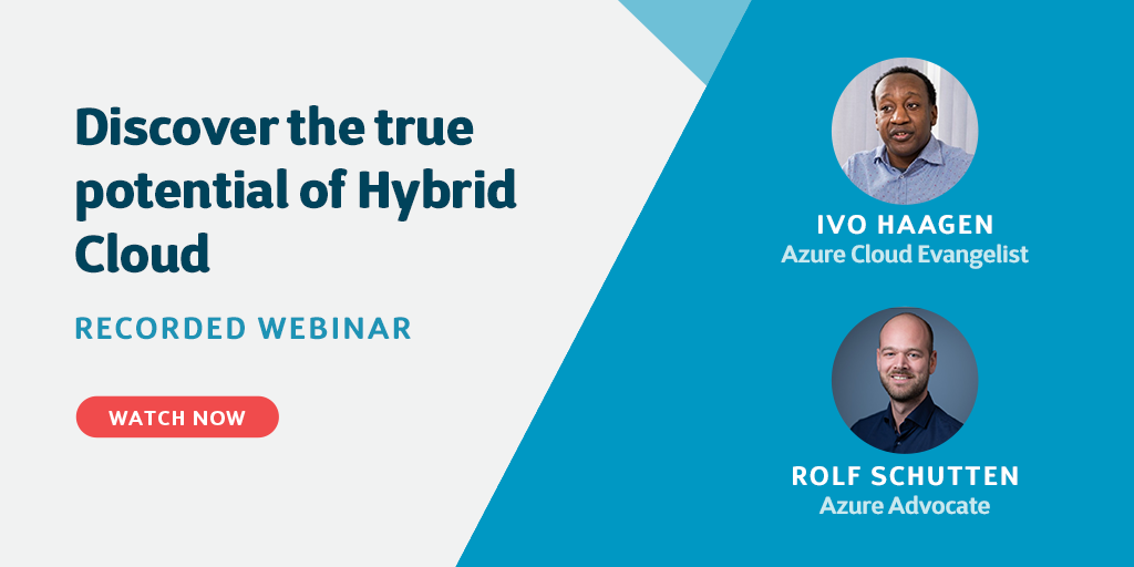 Discover the true potential of Hybrid Cloud