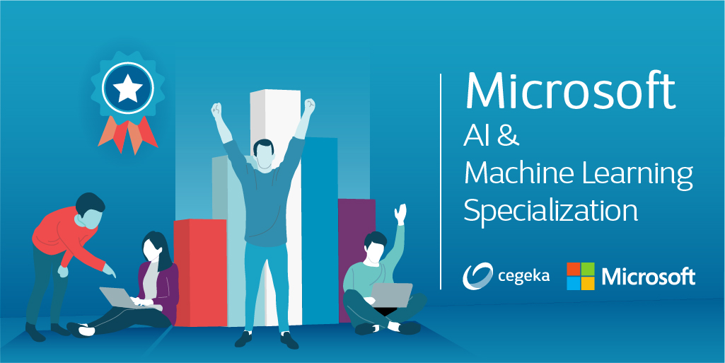 Microsoft Advanced Specialization AI and Machine Learning Cegeka