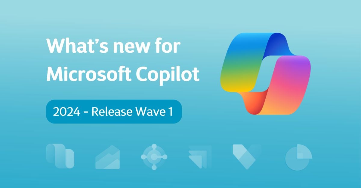 Copilot release wave 1 2024