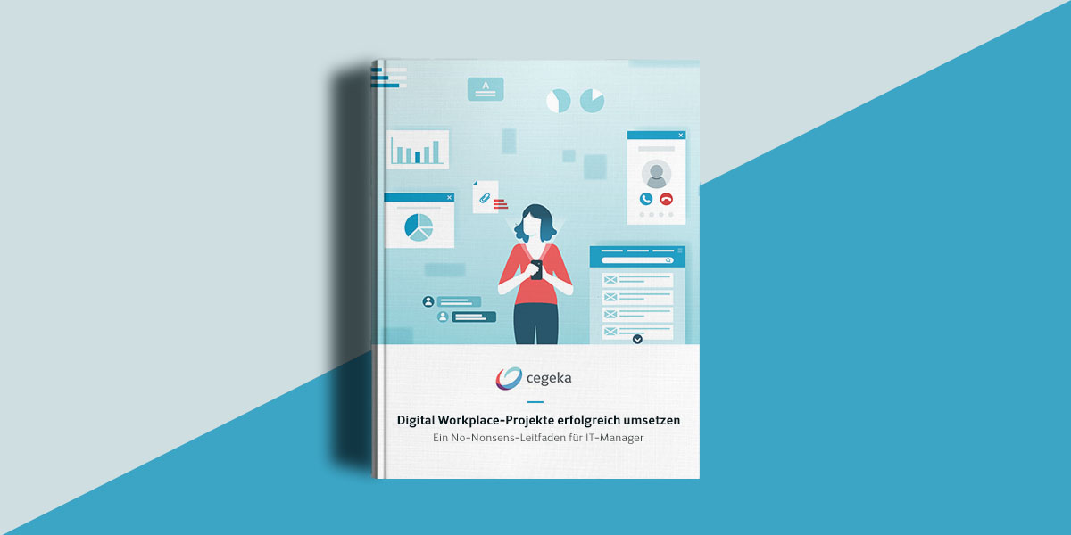 Whitepaper Digital Workplace-Projekte erfolgreich umsetzen