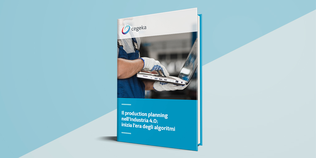 Il production planning nell’Industria 4.0: inizia l’era degli algoritmi