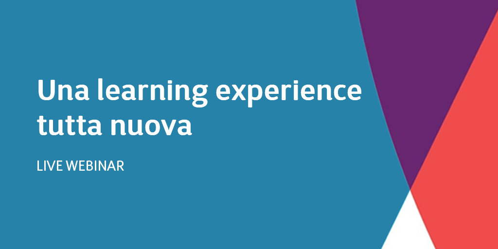 Una learning experience tutta nuova