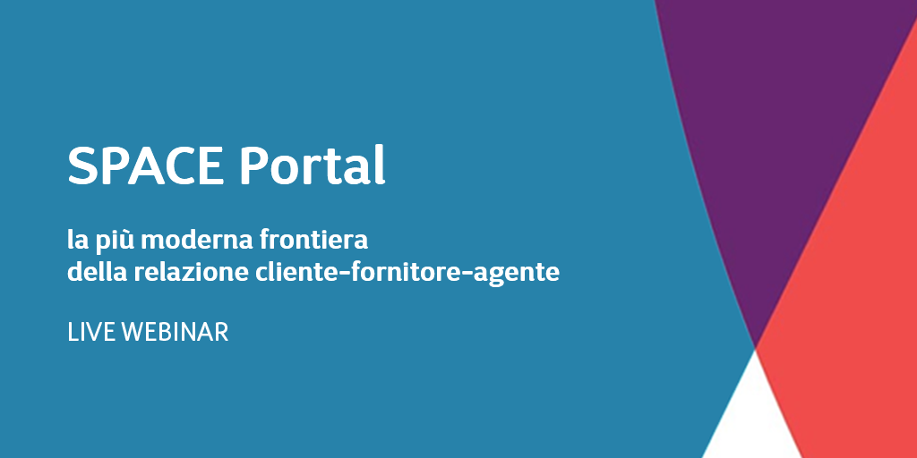 SPACE Portal la più moderna frontiera della relazione cliente-fornitore-agente