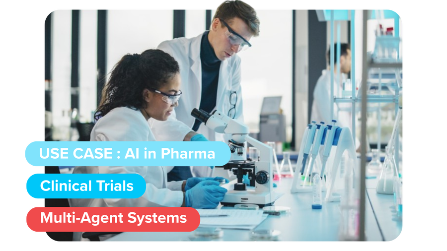 Use Case: Clinical Trials Reimagined with AI Agents